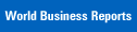 World Business Reports